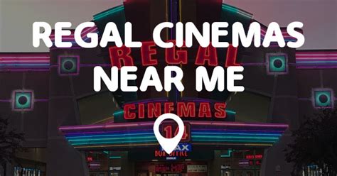 regal cinemas locations near me|naam keoi : trajet, distance, durée et coûts .